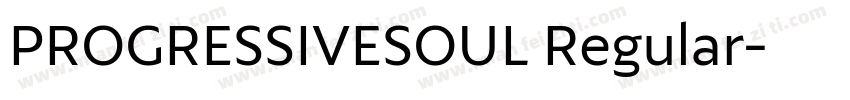 PROGRESSIVESOUL Regular字体转换